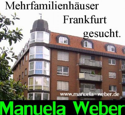 Frankfurt Inserate von Häusern PLZ: 60306, 60308, 60311, 60316 bis-65936., 60528, 60594, 60598, 605998, 60320, 60323, 60325, 60327, 60486, in Frankfurt ab qm 