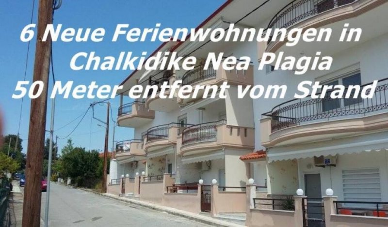 Nea Plagia Chalkidiki 6 Neue Ferienwohnungen in Chalkidike Nea Plagia 50 Meter entfernt vom Strand Wohnung kaufen