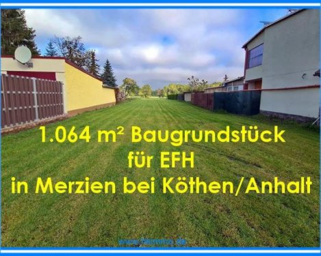 Diebzig Immo Baugrundstück für EFH in Merzien bei Köthen - Bauträgerfrei Grundstück kaufen